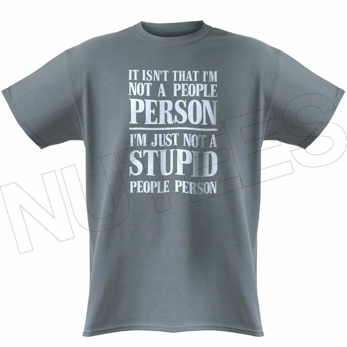 I'm Not A Stupid People Person Funny Mens Ladies Kid T-Shirts Vest