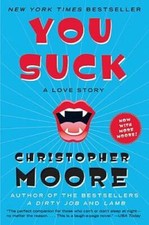 You Suck: A Love Story (Bloodsucking Fiends) - Paperback - GOOD