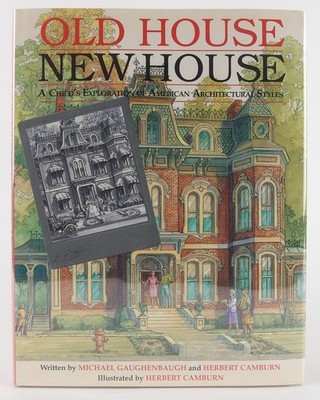 Old house, new house: A child's exploration of American architectural styles