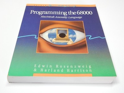 Programming The 68000 Macintosh Assembly Language Rosenzweig