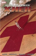 Ultimate Comics X-men By Brian Wood - Vol... by Wood, Brian Paperback / softback