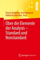 ÜBer Die Elemente Der Analysis - Standard Und Nonstandard BedüRftig (U. A.) Buch