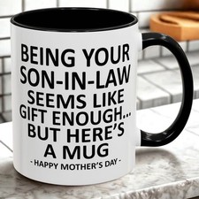 Funny Son-In-Law Mug Mother  s Day Gift Joke Coffee Cup for Mother-in-Law Humor