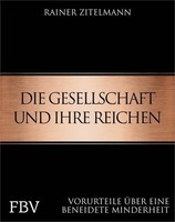 Die Gesellschaft Und Ihre Reichen | Vorurteile üBer Eine Beneidete Minderheit