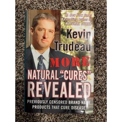 More Natural Cures Revealed Kevin Trudeau Health Book