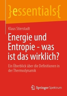 Klaus Stierstad Energie und Entropie - was ist das wirkl (Paperback) (UK IMPORT)