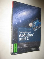 Powerprojekte mit Arduino und C  - F. und A. Plötzeneder - CD fehlt !!!!