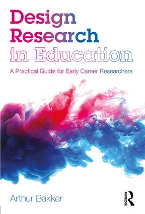 Design Research in Education: A Practical Guide for Early Career Researchers - Image 3