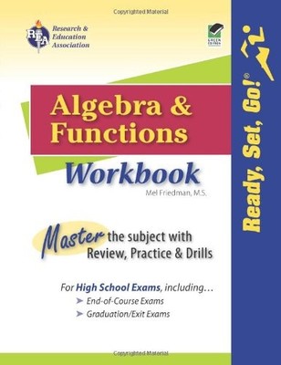 Algebra and Functions Workbook (Mathematics Learning and Practice) Friedman,...