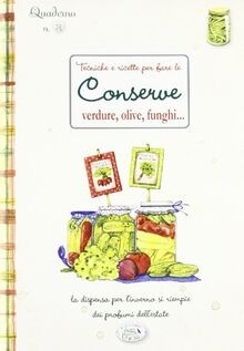 Tecniche e ricette per fare le conserve. Quaderni d... | Buch | Zustand sehr gut