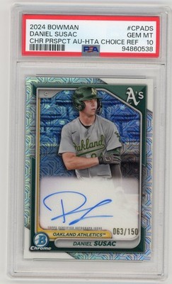 2024 BOWMAN CHROME DANIEL SUSAC AUTO /150 HTA CHOICE REFRACTOR PSA 10 #CPA-DS