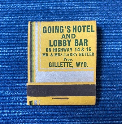Vintage Going's Cafe Hotel Bar Gillette Wyoming Phone 10 Full Matchbook 82B