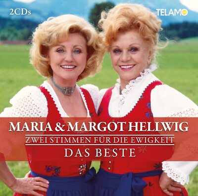 Hellwig,Maria&Margot Zwei Stimmen Für die Ewigkeit:das Beste (CD)