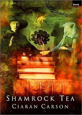Shamrock Tea, Carson, Ciaran, Used; Good Book - Afbeelding 1 van 1