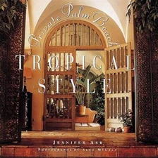 Tropical Style: Private Palm Beach - Hardcover By Ash, Jennifer - GOOD