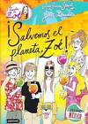 Salvemos El Planeta, Zoe! by Ana Garcia-Sineriz (Hardback, 2015)
