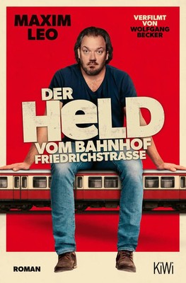 Der Held vom Bahnhof Friedrichstraße | Roman | Maxim Leo | Taschenbuch | 304 S.