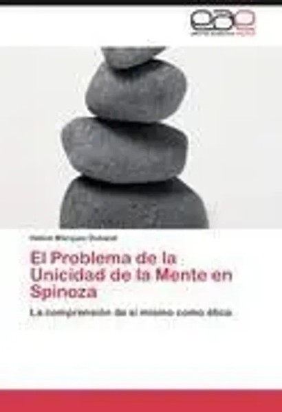 Hakim MáRquez Duband | El Problema De La Unicidad De La Mente En Spinoza | Buch-image