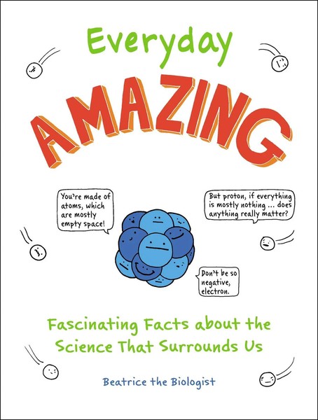Beatrice The Biologist | Everyday Amazing | Taschenbuch | Englisch (2019)-image