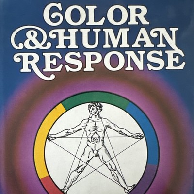 Color & Human Response Aspect of Light and Color by Faber Birren -1978 Hardback