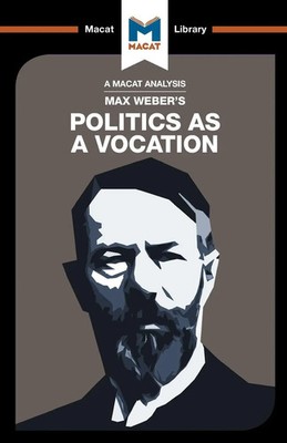 An Analysis of Max Weber's Politics as a Vocation Tom McClean (u. a.) Buch 2017