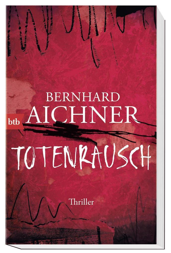 Thumbnail - Totenrausch | Bernhard Aichner | 2018 | Deutsch