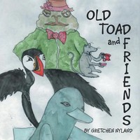 Gretchen Nyland | Old Toad Friend | Taschenbuch | Englisch (2014) | Xlibris