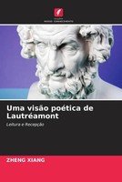Zheng Xiang | Uma VisãO PoéTica De LautréAmont | Taschenbuch | Portugiesisch