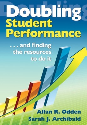 DOUBLING STUDENT PERFORMANCE  (Paperback / softback) (9781412969635)