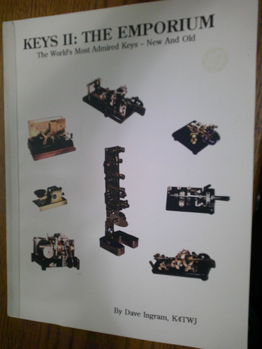 KEYS II: THE EMPORIUM Dave Ingram K4TWJ World's Most Admired Keys