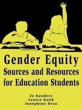 Gender Equity Sources and Resources for Education Students, Paperback by Sand...