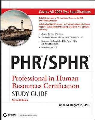 PHR/SPHR: Study Guide: Professional in Human Res, Anne Bogardus, Very Good