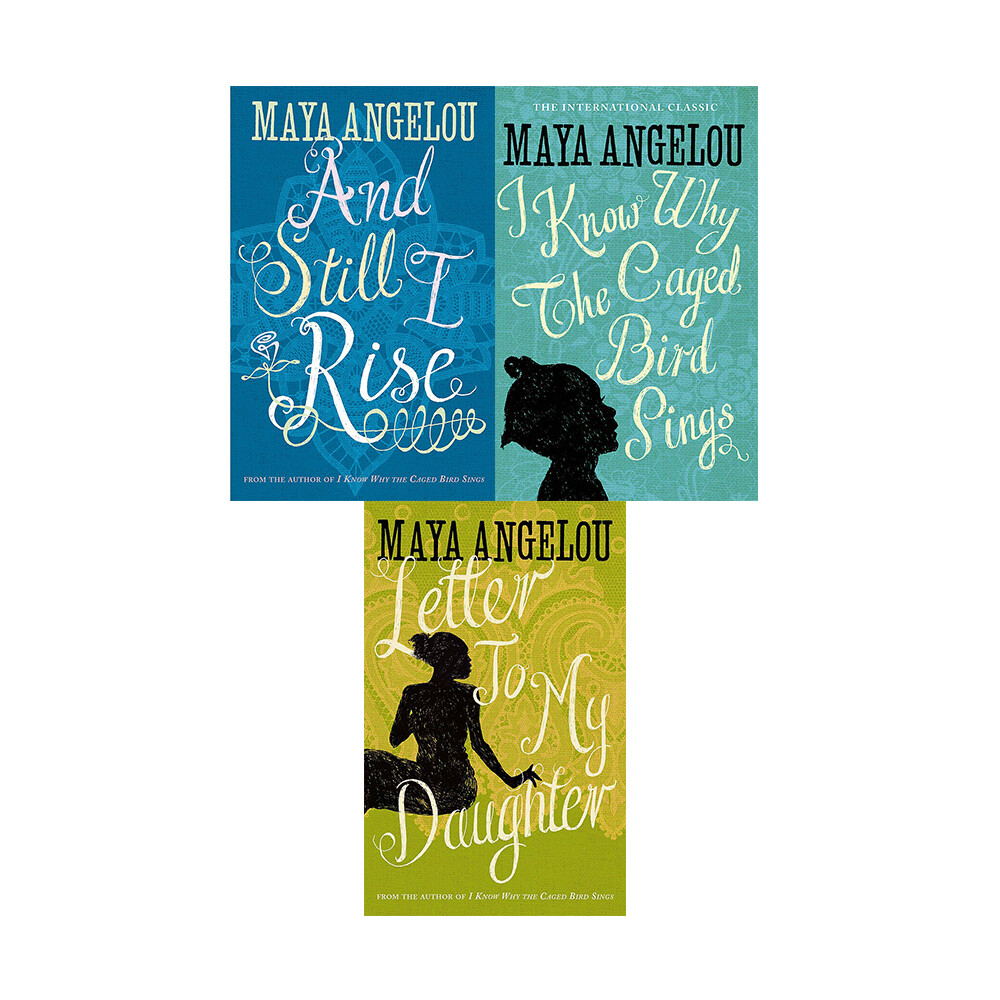 Dr Maya Angelou 3 Books Collection Set And Still I Rise,Letter To My Daughter