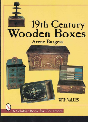19th Century Wooden Boxes - Burgess (SC,1997,1st Ed) - Picture 1 of 5