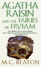 Agatha Raisin and the Fairies of Fryfam; A- M C Beaton, 9780312976262, paperback