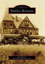Santa Susana by Appleton, Bill; Simi Valley Historical Society