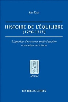 Histoire de l'Equilibre (1250-1375): L'Apparition d'Un Nouveau Modele d'Equilibr