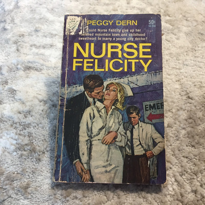 Nurse Felicity Peggy Dern 1967 Macfadden-Bartell Medical Hospital Romance Book