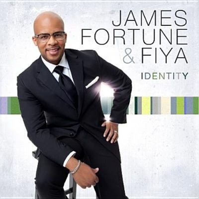 Identity von James Fortune & Fiya [CD]