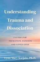 Understanding Trauma And Dissociation | Lynn Mary Karjala | Taschenbuch | 2023