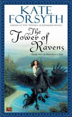 The Tower of Ravens (Rhiannon's Ride), Forsyth, Kate
