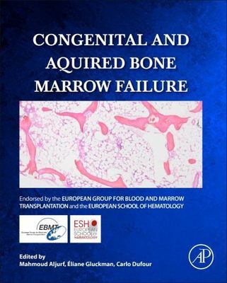 Congenital and Acquired Bone Marrow Failure, Hardcover by Aljurf, Mahmoud Dee...