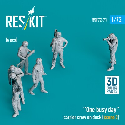 One Busy Day Carrier Crew on Deck (scene 2) (6 pcs) Scale 1:72 ResKit RSF72-0071