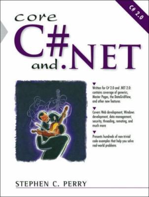 Core C# And .net by Stephen C. Perry