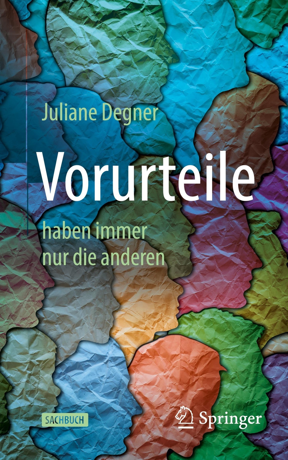 Thumbnail - Vorurteile Haben Immer Nur Die Anderen Juliane Degner Taschenbuch