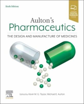 Aulton's Pharmaceutics: The Design and Manufacture of Medicines 6th Ed w/ eBook