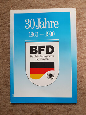 Dein Standort Sigmaringen 30 Jahre BFD Berufsförderungsdienst 1960-1990 RAR