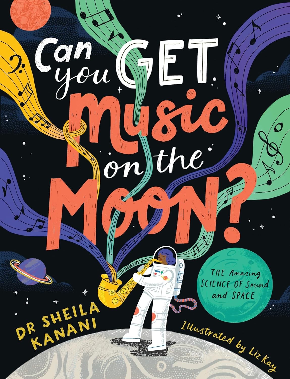 Can You Get Music on the Moon? by Dr Sheila Kanani (Hardback Book) - Image 9
