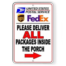 Deliver Packages Inside Porch Arrow Right Sign / Decal  / Delivery I289 /