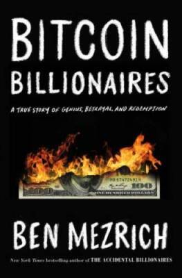 Bitcoin Billionaires: A True Story of Genius, Betrayal, and Redemption - GOOD
